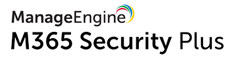 M365 Security Plus - ManageEngine - Servaplex