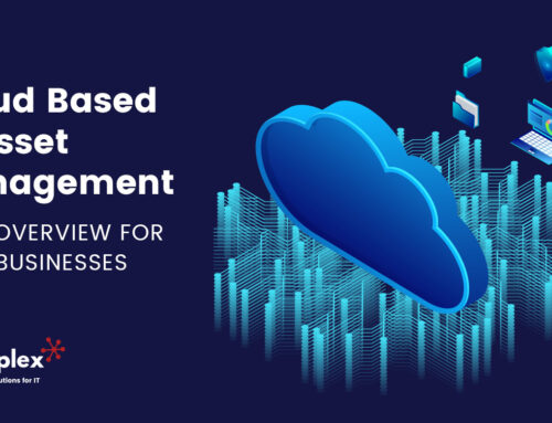 Cloud Based IT Asset Management – 2022 Overview for Irish Businesses