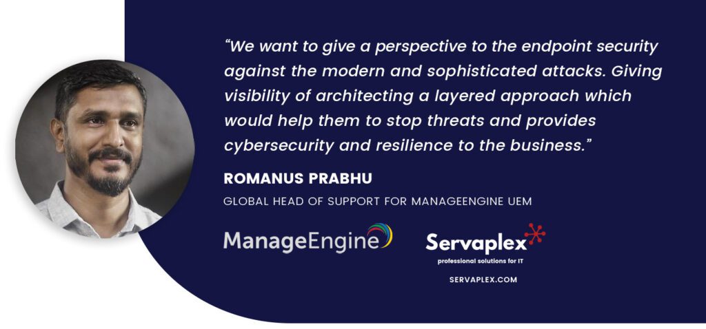 Romanus Prabhu - Global Head of Support for ManageEngine UEM