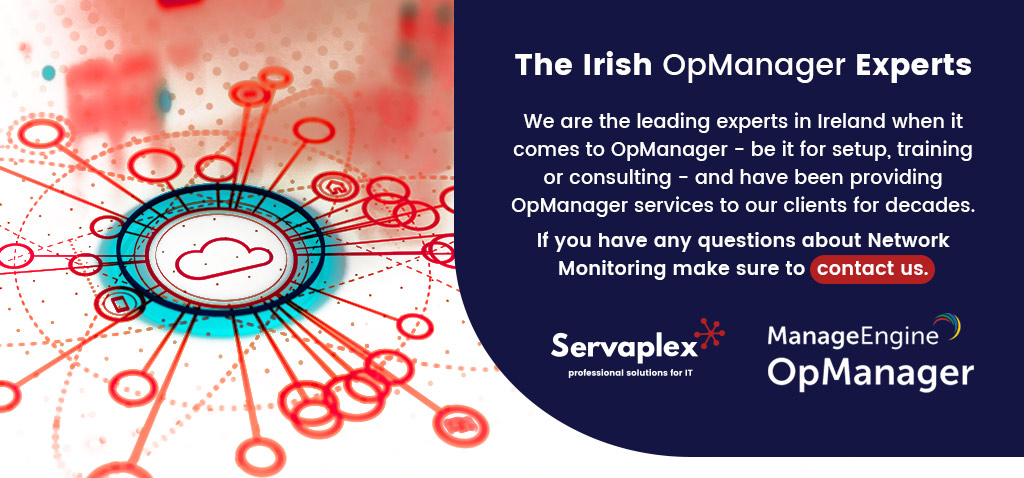 Irish OpManager Experts - Training Setup Services - Servaplex