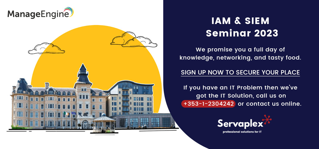 IAM and SIEM Seminar 2023 ManageEngine Servaplex