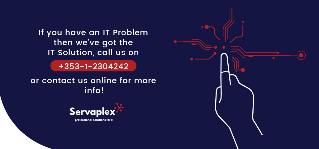 IT Problem Servaplex IT Solutions Ireland