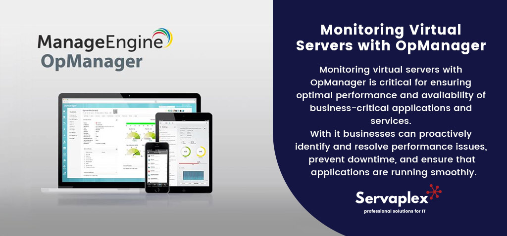 Monitoring Virtual Servers OpManager - Servaplex IT Solutions Ireland