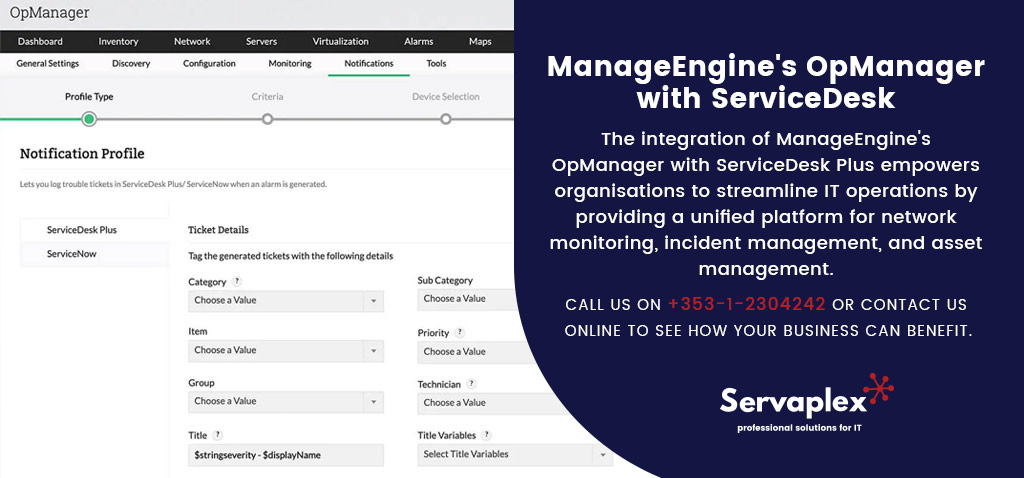 ManageEngine OpManager with ServiceDesk - Servaplex IT Solutions Ireland
