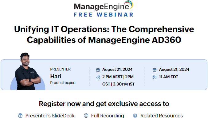 Unifying IT Operations: The Comprehensive Capabilities of ManageEngine AD360