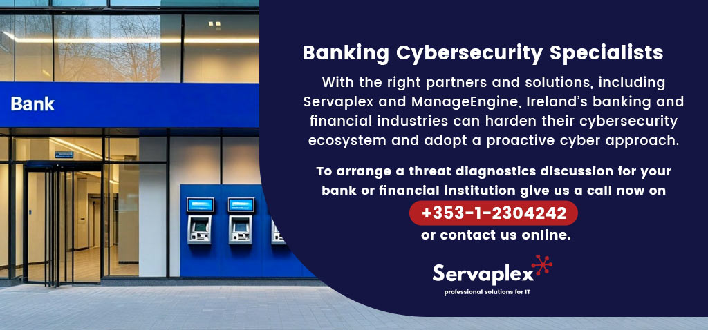 Banking Cybersecurity Specialists - Servaplex ManageEngine